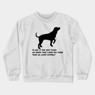 Design for Dog Lovers and Owners Crewneck Sweatshirt